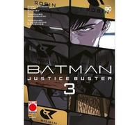 Justice buster. Batman (Vol. 3)