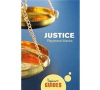 Justice by Raymond Wacks Raymond Wacks (Auteur)