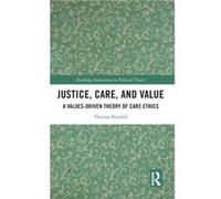 Justice Care and Value by Thomas Randall Thomas Randall (Auteur)