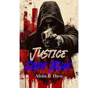 Justice: Code Blue
