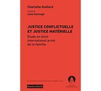Justice conflictuelle et justice matérielle. Pertinence et pérennité de la distinction