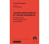 Justice conflictuelle et justice matérielle. Pertinence et pérennité de la distinction