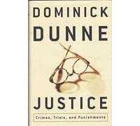 Justice: Crimes, Trials, and Punishments