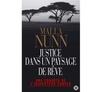 Justice dans un paysage de rêve Malla Nunn (Auteur)
