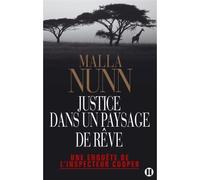 Justice dans un paysage de rêve Une enquête de l'inspecteur Cooper - Malla Nunn - Des Deux Terres Eds - broché - Roman