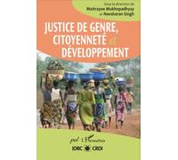 Justice de genre, citoyenneté et développement - Maitrayee Mukhopadhyay - L'harmattan - broché - Etude