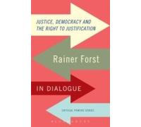 Justice, Democracy And The Right To Justification