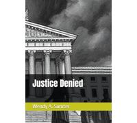 Justice Denied