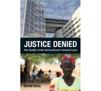 Justice Denied by David Hoile David Hoile, (Auteur)