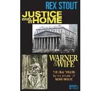 Justice Ends At Home And Warner & Wife