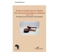 Justice et équité dans la division des personnes juridiques publiques Canon 122 - Procédures pour les diocèses et les paroisses - Emmanuel Bationo - L'harmattan - broché - Essai