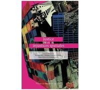 Justice Et Injustices Spatiales