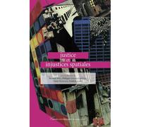 Justice et injustices spatiales - Philippe Gervais-Lambony - Pu.paris Nanterre - broché - Essai