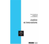 Justice et innovations - Isabelle Sayn - Lgdj - broché - Etude