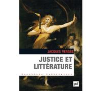 Justice et littérature - Jacques Vergès - Puf - broché - Essai