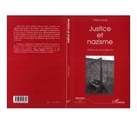 Justice et nazisme Thierry Feral (Auteur)