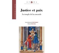 Justice et paix Le temple de la concorde - Denis Salas - Documentation Francaise - broché - Etude