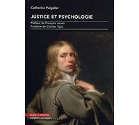 Justice et psychologie - Catherine Puigelier - Mare & Martin - broché - Etude
