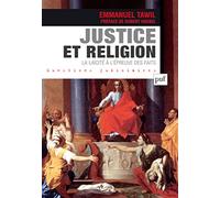 Justice et religion: La laïcité à l'épreuve des faits
