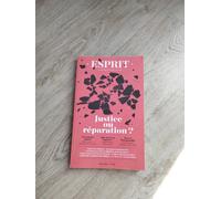 Justice ou réparation: Esprit - mars 2024
