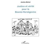 Justice Et Vérité Pour La Bosnie-Herzégovine