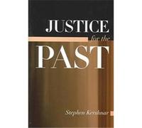 Justice for the Past, American Constitutionalism Stephen Kershnar (Auteur)