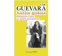 Justice globale Ernesto Che Guevara (Auteur)
