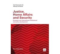 Justice, Home Affairs and Security: European and international institutional and policy development