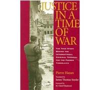 Justice in a Time of War, Eugenia and Hugh M. Stewart Series on Eastern Europe Pierre Hazan (Auteur)