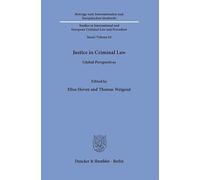 Justice in Criminal Law: Global Perspectives
