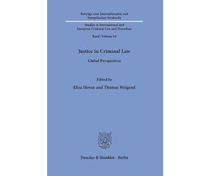 Justice in Criminal Law: Global Perspectives