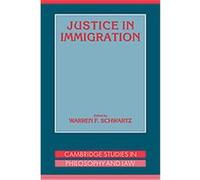 Justice in Immigration, Cambridge Studies in Philosophy and Law