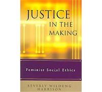Justice in the Making Beverly W. Harrison, Elizabeth M. Bounds (Auteur)