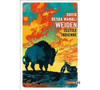 Justice indienne - DAVID HESKA WEIDEN - Gallmeister - Poche - Roman