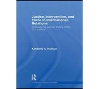Justice Intervention and Force in International Relations by Kimberly A. Hudson Paperback Book Kimberly A. Hudson (Auteur)