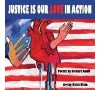 Justice Is Our Love In Action