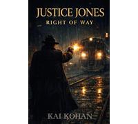 Justice Jones: Right of Way
