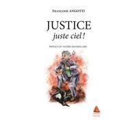 Justice : Juste Ciel !