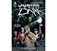Justice League Dark Vol. 2: The Books of Magic (The New 52)