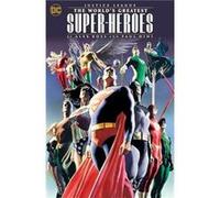 Justice League The Worlds Greatest Superheroes by Alex Ross amp Paul Dini New Edition - Alex Ross - DC Comics - Livre en Anglais - Paperback Alex RossAlex Ross (Auteur)