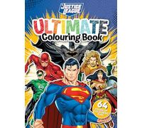 Justice League: Ultimate Colouring Book (DC Comics: Starring Superman)