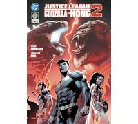 Justice League vs Godzilla vs Kong 2 – DC Comics