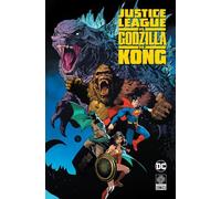 Justice League vs. Godzilla vs. Kong