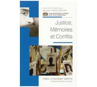 Justice, Mémoires Et Conflits