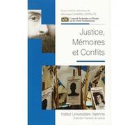 Justice, mémoires et conflits Véronique Champeil-Desplats (Auteur), Véronique Champeil-Desplats (Directeur éditorial), Maison des sciences de l'homme (Edité par)
