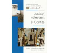 Justice, mémoires et conflits - Véronique Champeil-Desplats - Fondation Varenne - broché - Etude