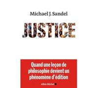 Justice - Michael J. Sandel - Albin Michel - broché - Essai