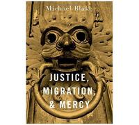 Justice, Migation & Mercy C