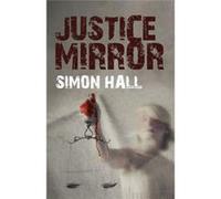 Justice Mirror Simon Hall, (Auteur)