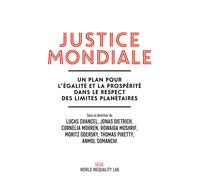 Justice mondiale Un plan pour l'égalité et la prospérité dans le respect des limites planétaires - Collectif - Seuil - broché - Guide